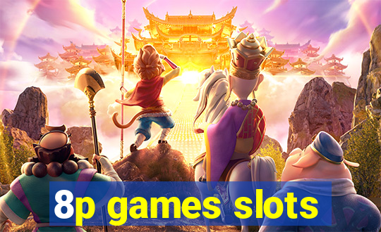 8p games slots